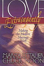 Love Extravagantly- by Marita Litauer & Chuck Noon